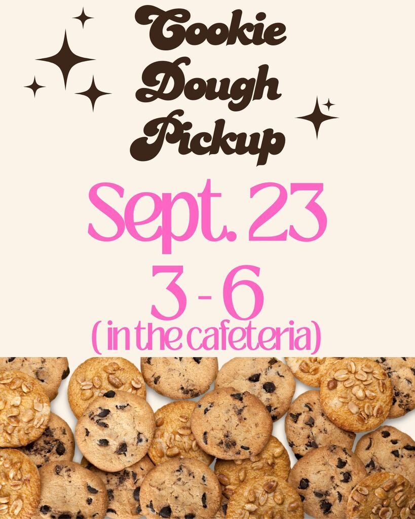 A flyer shows "Cookie Dough Pickup" for Sept. 23, 3-6, with cookies stacked below. The background is white.