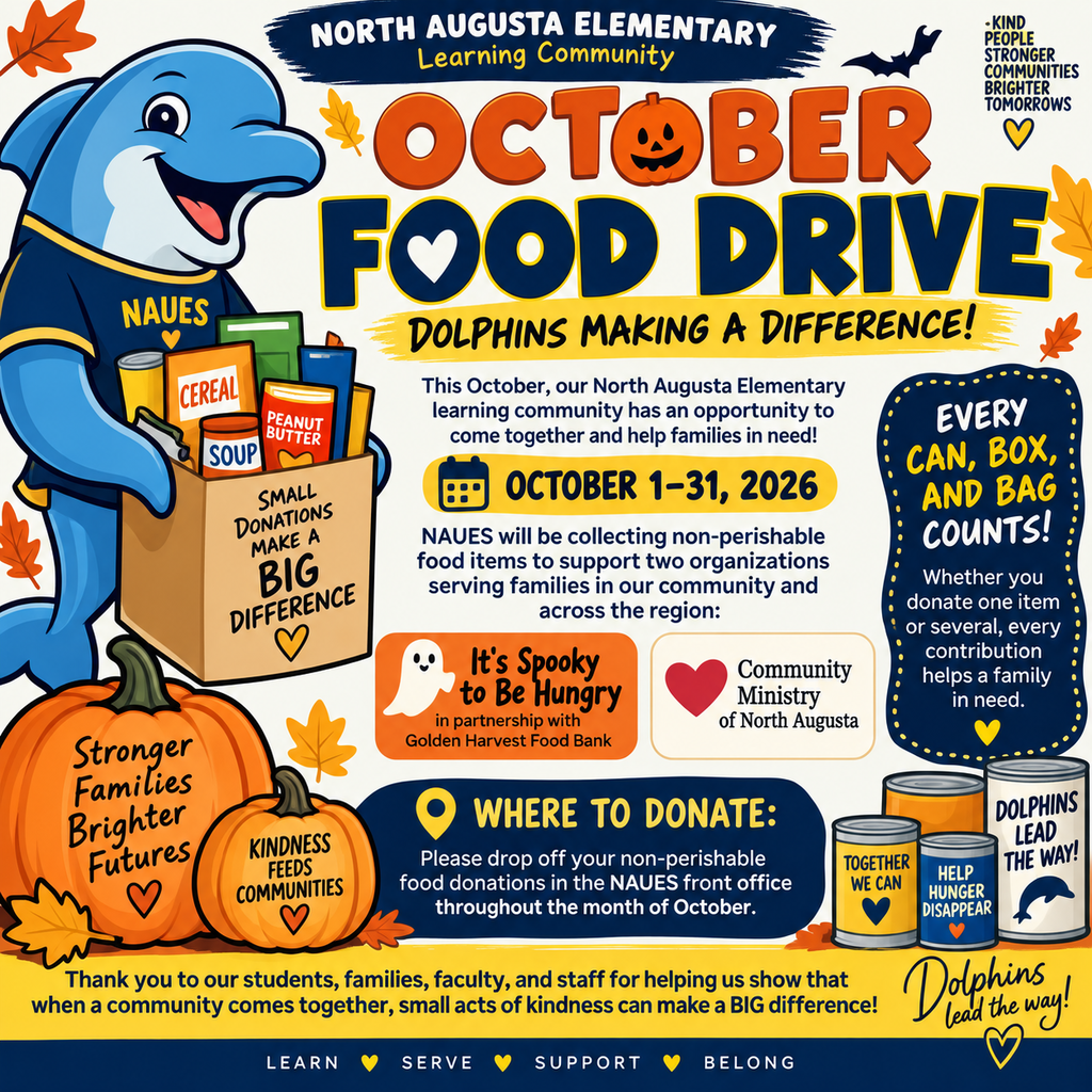 Poster for North Augusta Elementary's October Food Drive. Features a dolphin, pumpkins, and donation boxes. Dates: Oct 1-31, 2026.