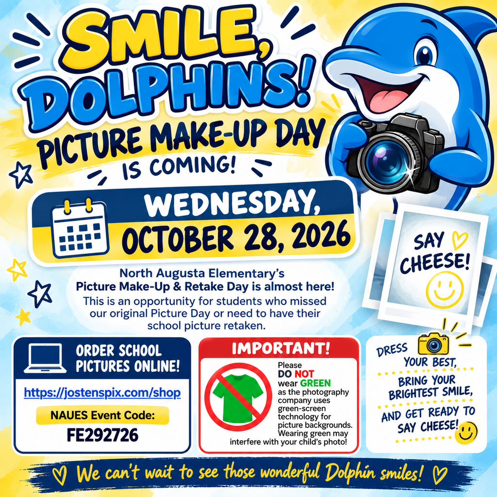 A poster featuring a dolphin holding a camera, announcing "Smile, Dolphins! Picture Make-Up Day." It includes a calendar icon, text, and various icons.