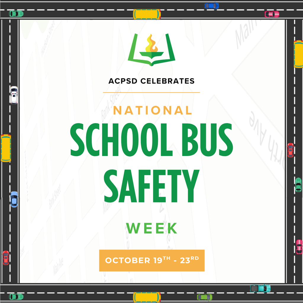 ACPSD celebrates National School Bus Safety Week, October 19-23.