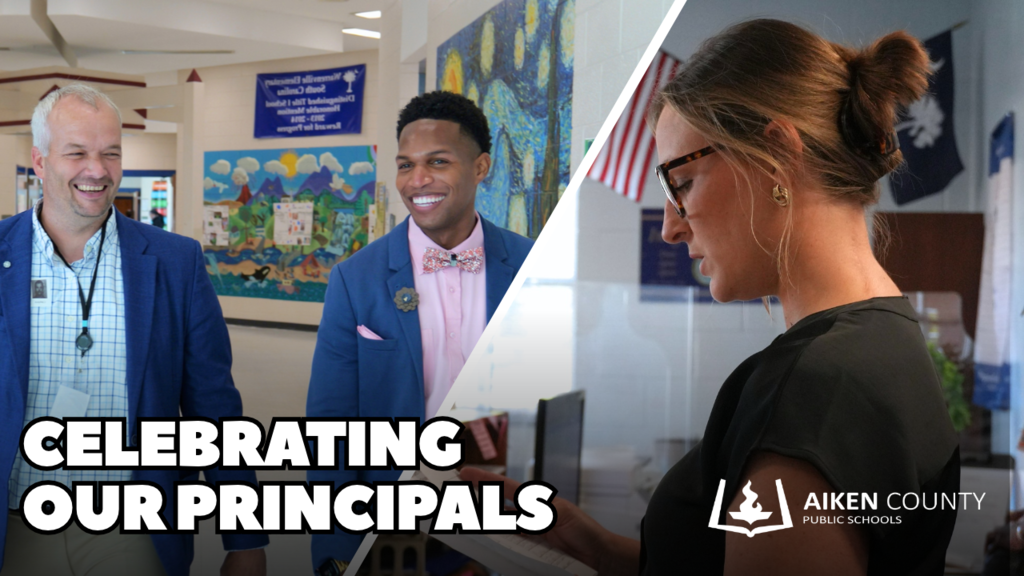 Celebrating our principals at Aiken County Public Schools.