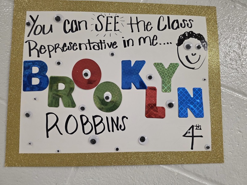 Campaign poster: You can see the class representative in me...Brookyn Robbins.