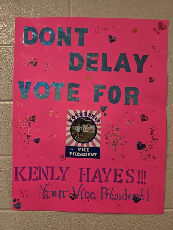 Campaign poster:Don't delay, vote for Kenly Hayes! Your vice president!