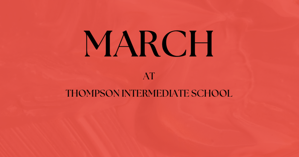 March at Thompson Intermediate School