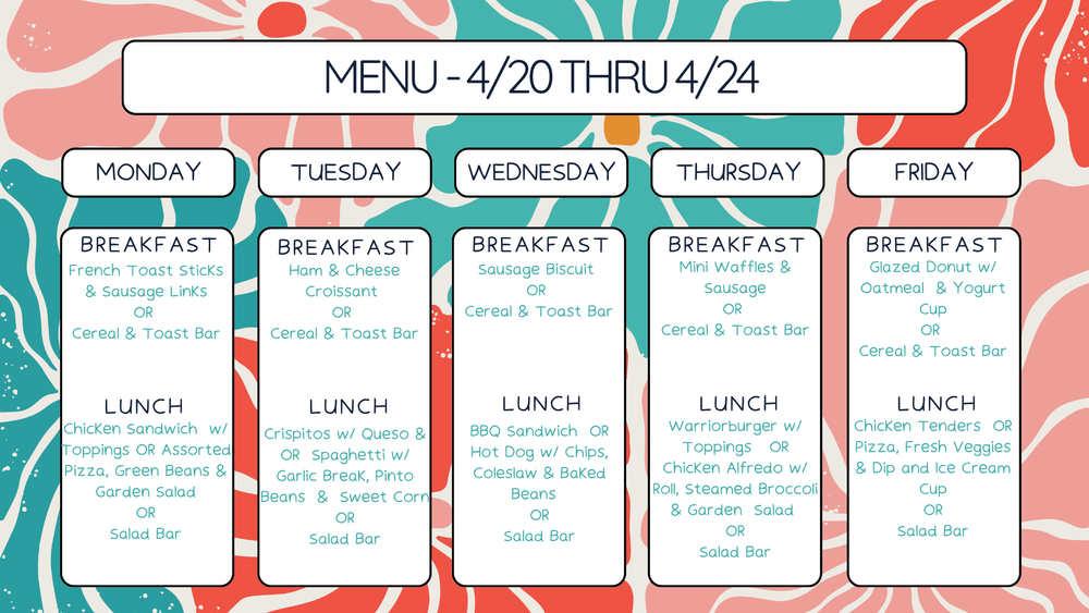 menu for 4/20 - 4/24