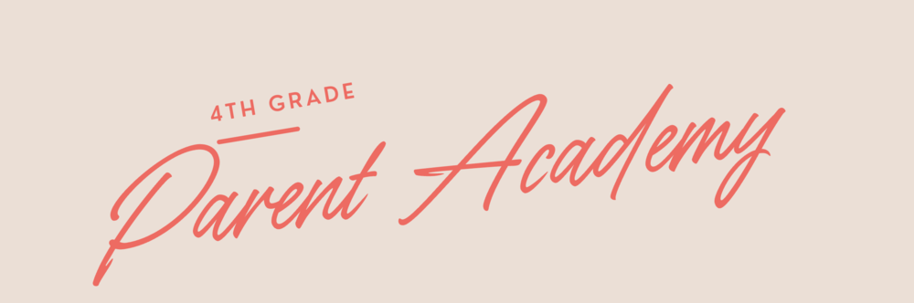 4th grade parent academy