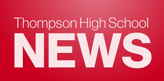 Thompson High School News