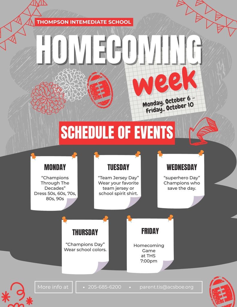 homecoming calendar of events- call front office for more info