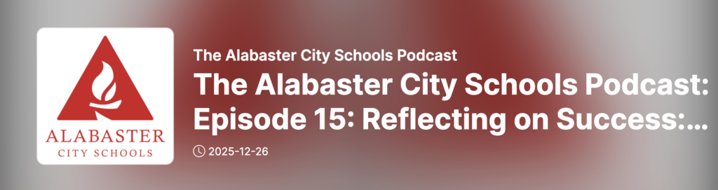 alabaster city schools podcast