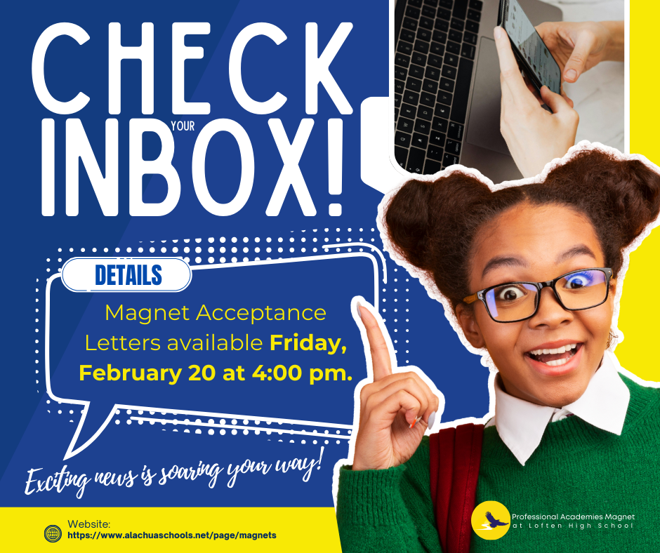 Magnet School Acceptance Letters available Feb. 20 after 4:00 pm.