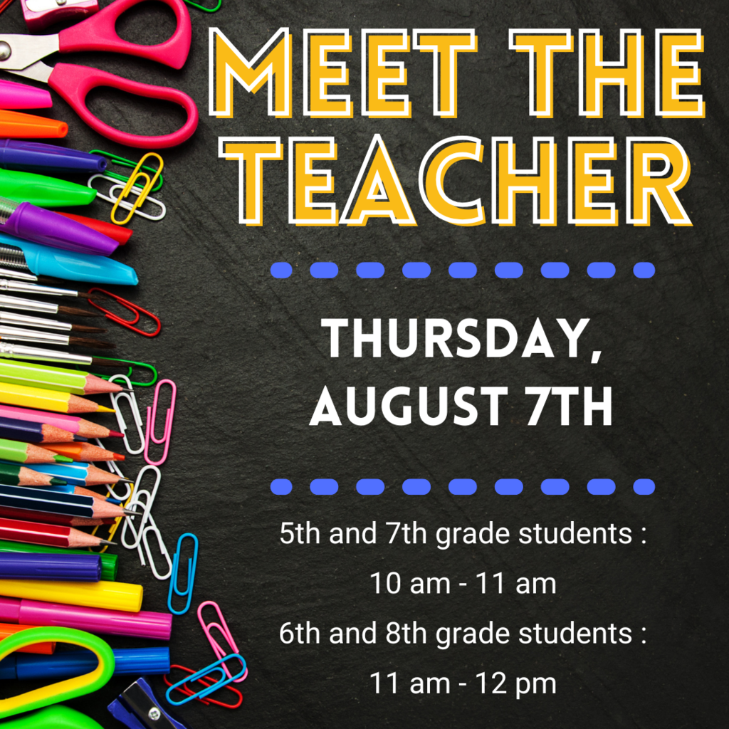 OVMS Meet the Teacher Event Thursday August 8th. 5th and 7th grade 10-11. 6th and 8th grade 11-12.