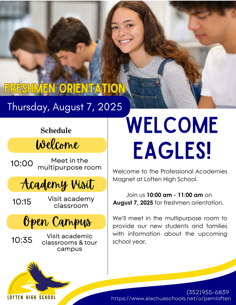 Freshman Orientation is August 7, 2025 at 10:00 am