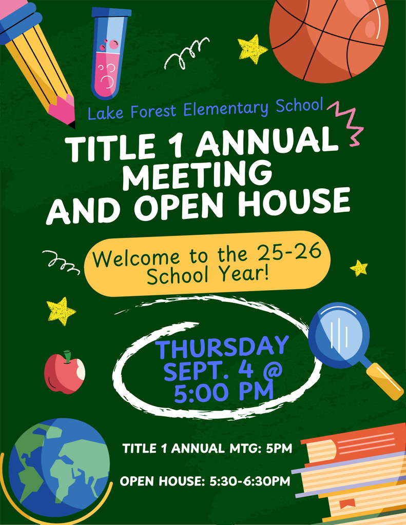Lake Forest Elementary Title 1 Annual Meeting and Open House