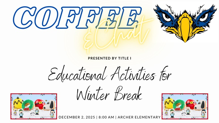 Coffee and Chat December 2, 2025 at 8 am in the Parent Resource Room