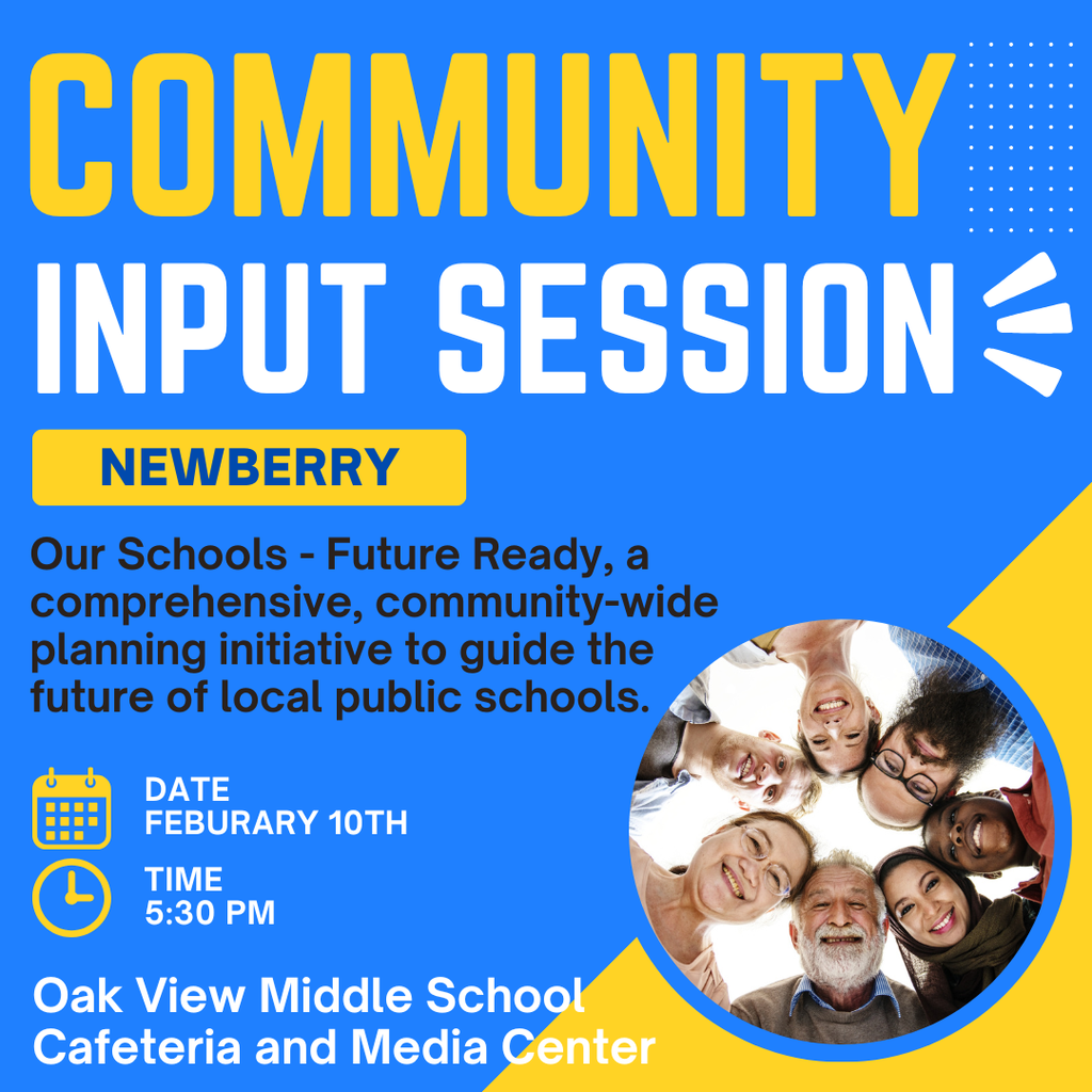 Community Input Session Infographic. Date: February 10th at 5:30pm in the OVMS Cafeteria and Media Center.