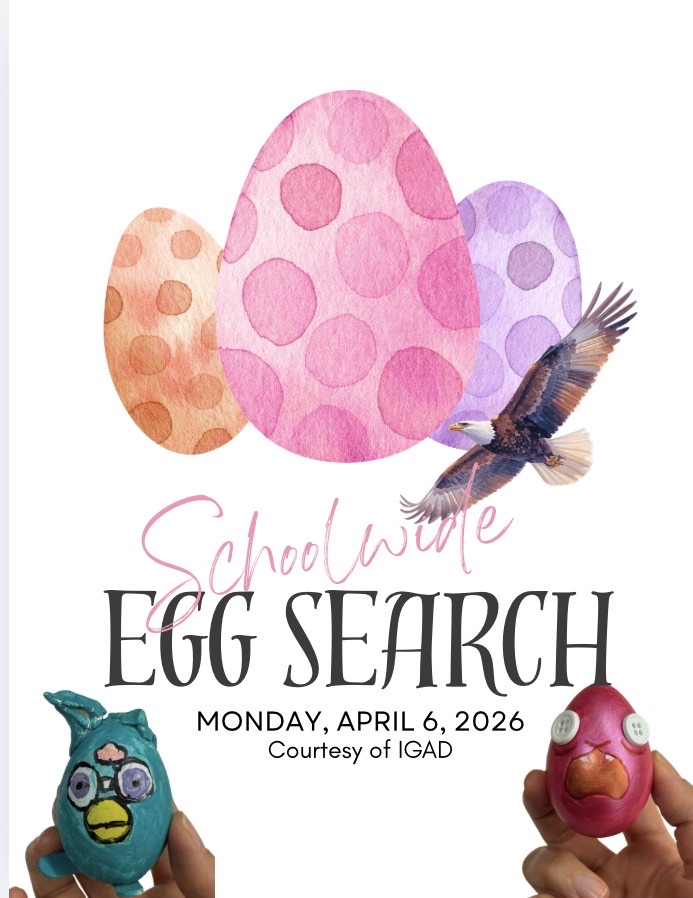 School wide egg search Monday, April 6