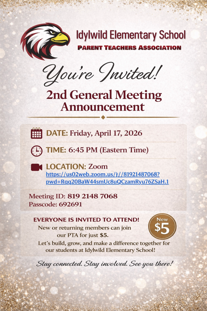 You’re Invited – Idylwild PTA General Meeting (April 17)
