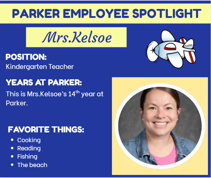 Employee spotlight on kindergarten teacher, Mrs. Kelsoe.