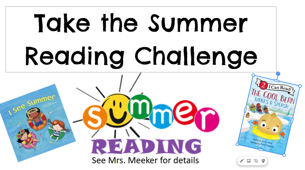 Summer reading challenge with books about summer and a sun notes to see Mrs. Meeker for details