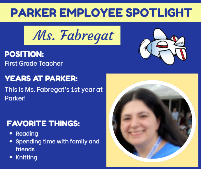 Our employee spotlight is on Ms. Fabregat, a first grade teacher!