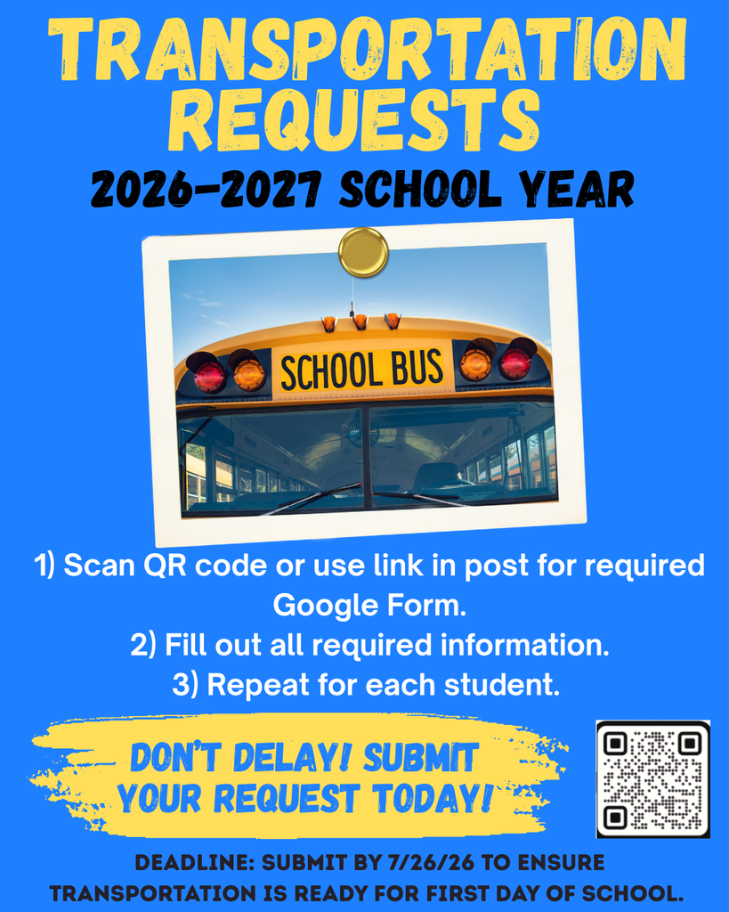 QR code for Transportation requests and picture of school bus. Other Details included in text of post. 