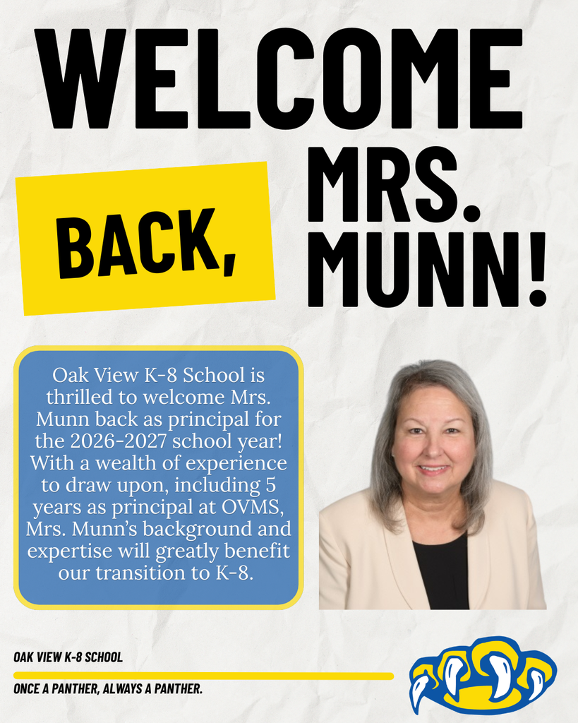 Graphic Welcomes Mrs. Munn back to Oak View as our principal for the 2026-2027 school year. 