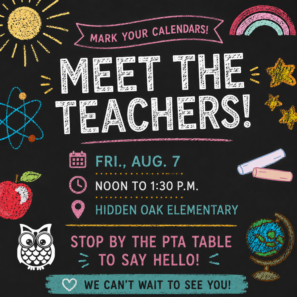 Meet the Teacher, Friday, August 7 from 12:00 - 1:30 p.m.