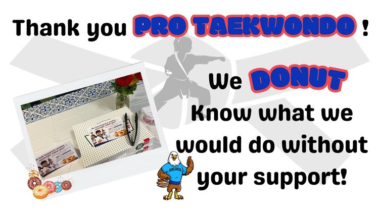 donuts on a table with a thank you message to Pro Taekwondo