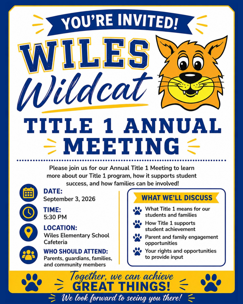 Invitation flyer for Wiles Elementary’s Title 1 Annual Meeting, on September 3, at 5:30pm in the cafeteria, featuring a smiling wildcat mascot.
