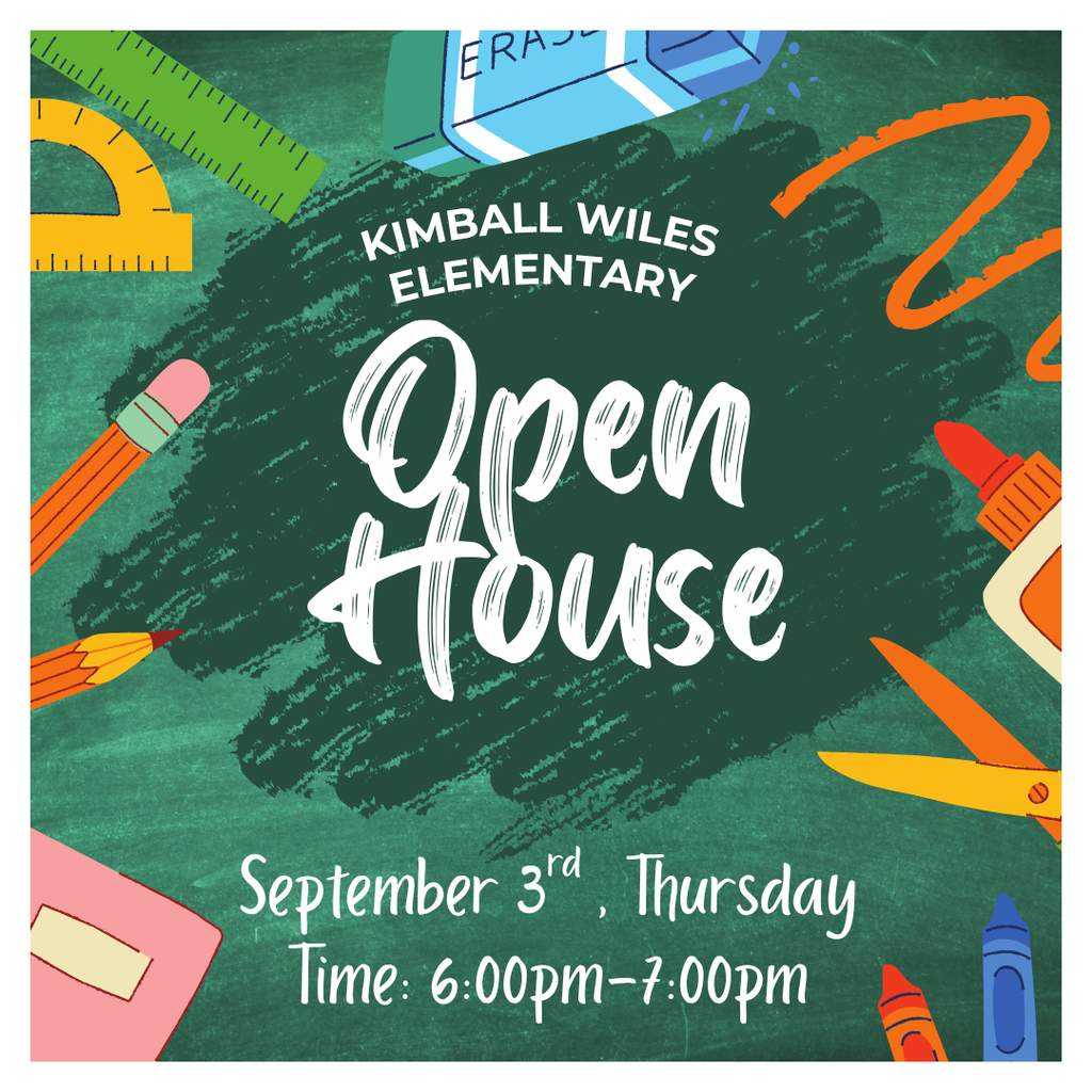 Flyer for Kimball Wiles Elementary open house on September 3rd at 6:00pm to 7:00pm.