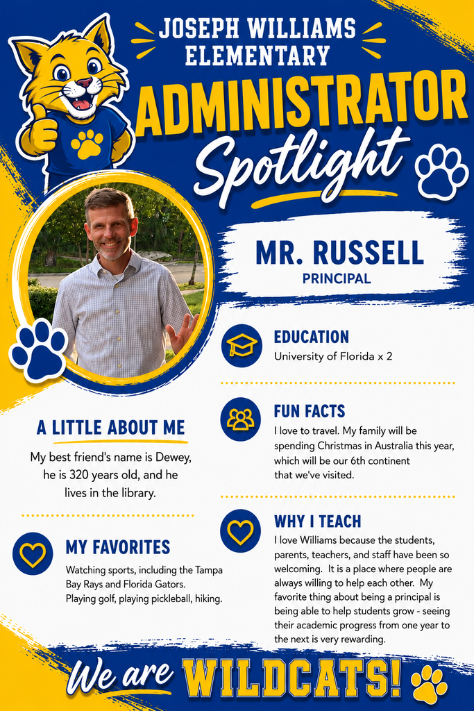 Blue and yellow school administrator spotlight flyer featuring Joseph Williams Elementary Wildcat-theme
