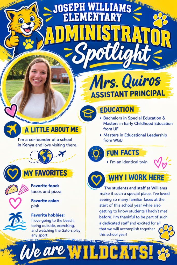 Blue and yellow school administrator spotlight flyer featuring Joseph Williams Elementary Wildcat-theme