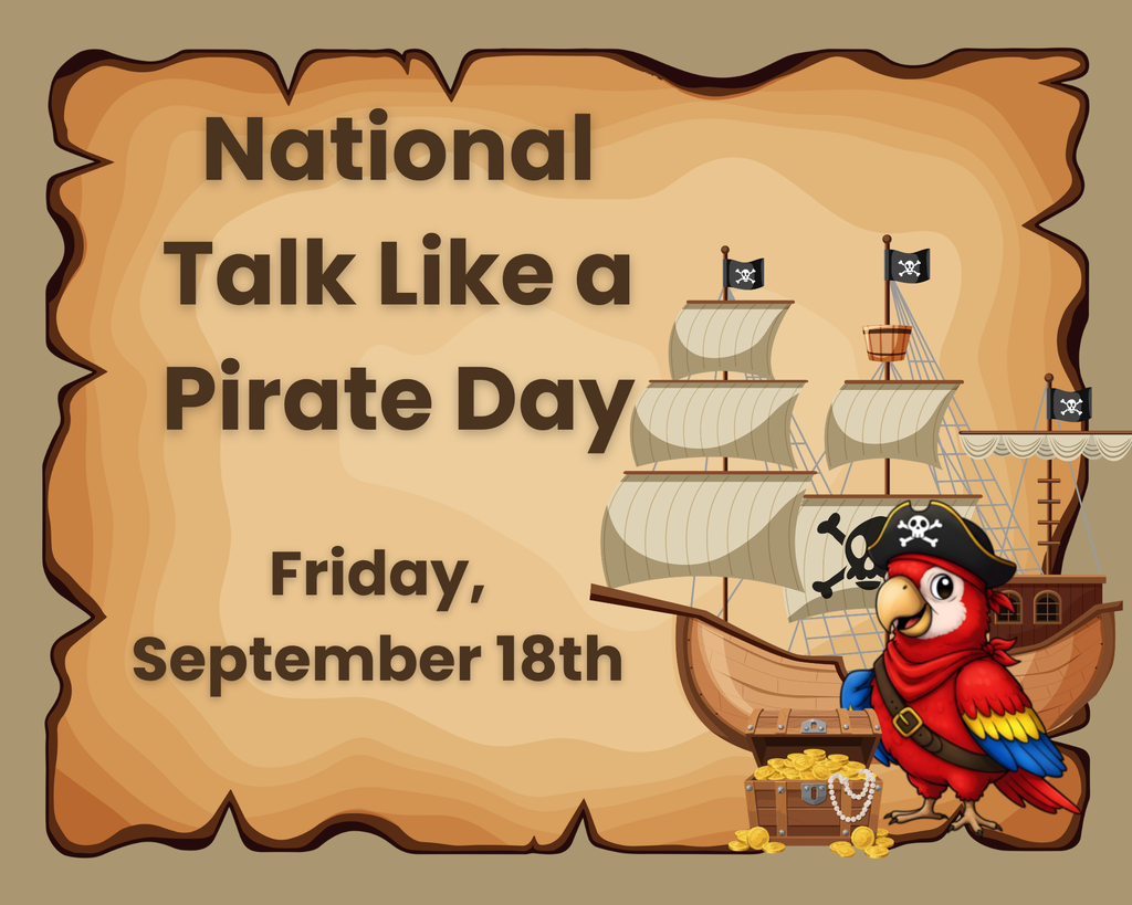 National Talk Like a Pirate Day Friday, September 18th