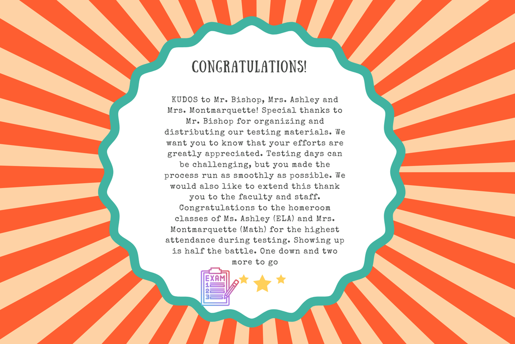Testing Congratulations to our Teachers on a stellar attendance rate 