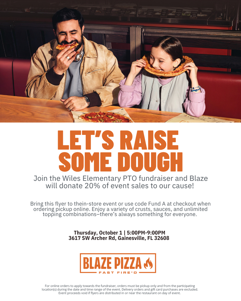 Blaze Pizza “Let’s Raise Some Dough” fundraiser flyer shows a father and girl sharing pizza, with event details for Wiles Elementary PTO in Gainesville.