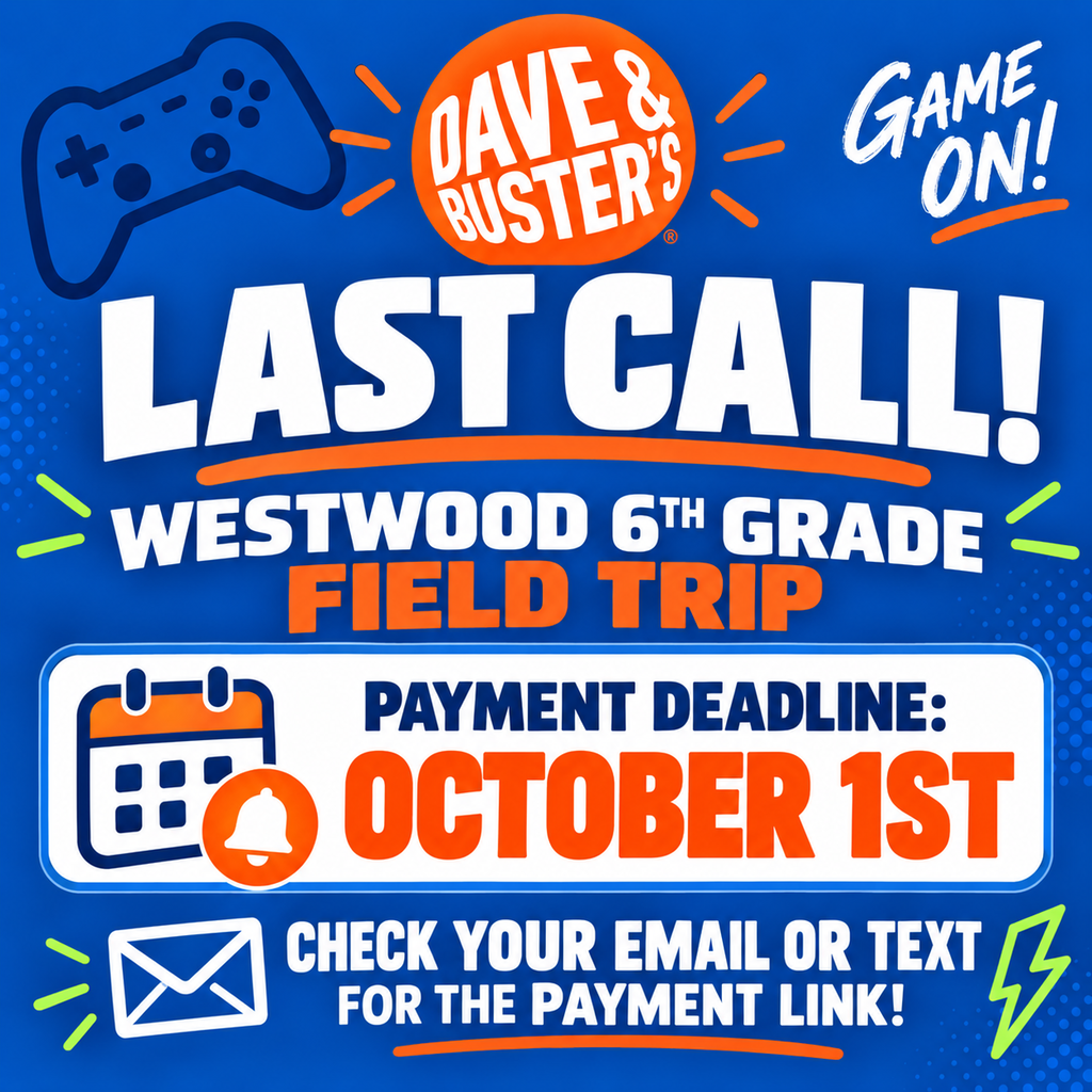 LAST CALL, 6th Grade! Dave & Buster’s