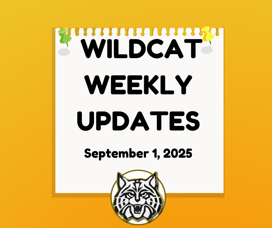 Wildcat Weekly Updates: Week of September 1st