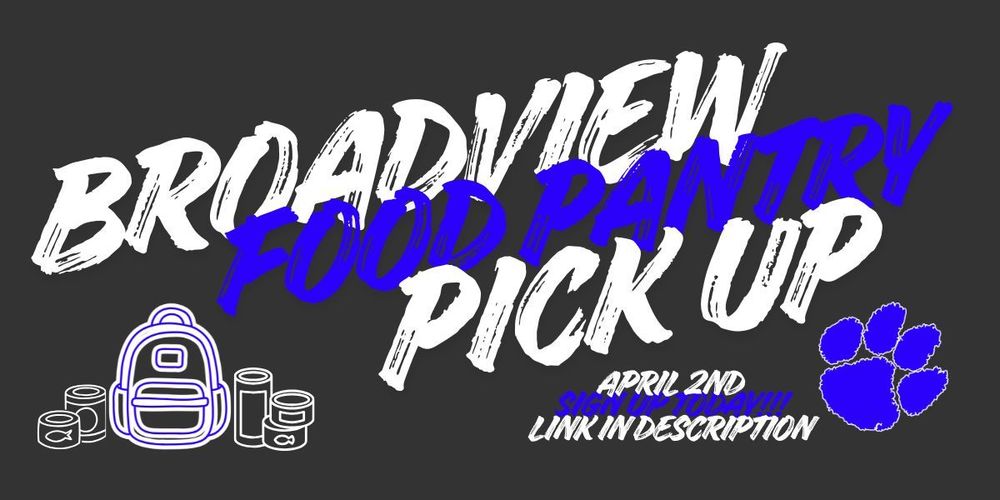Broadview Food Pantry Pick Up; April 2nd; Sign Up Today; Link in Description