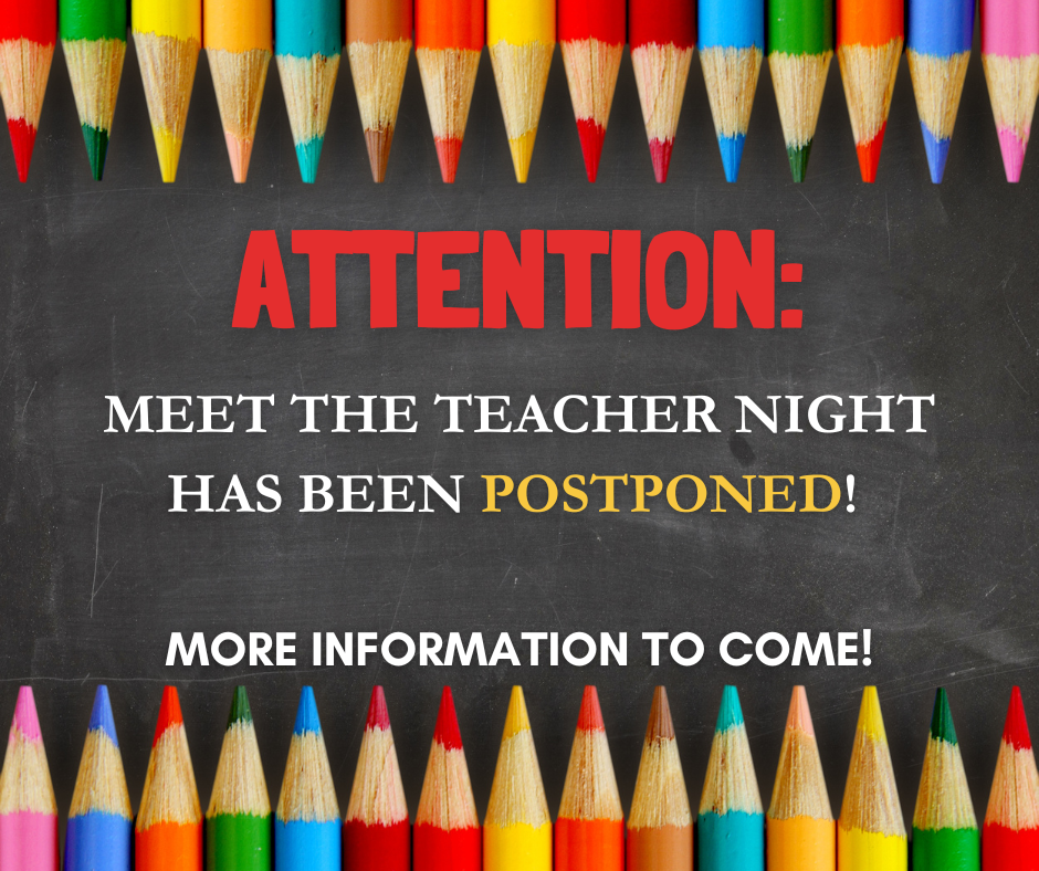 Meet the Teacher Night Postponed