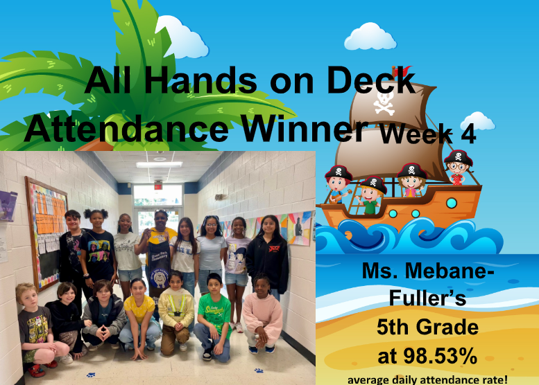 Mrs. Mebane - Week 4 Attendance Winner