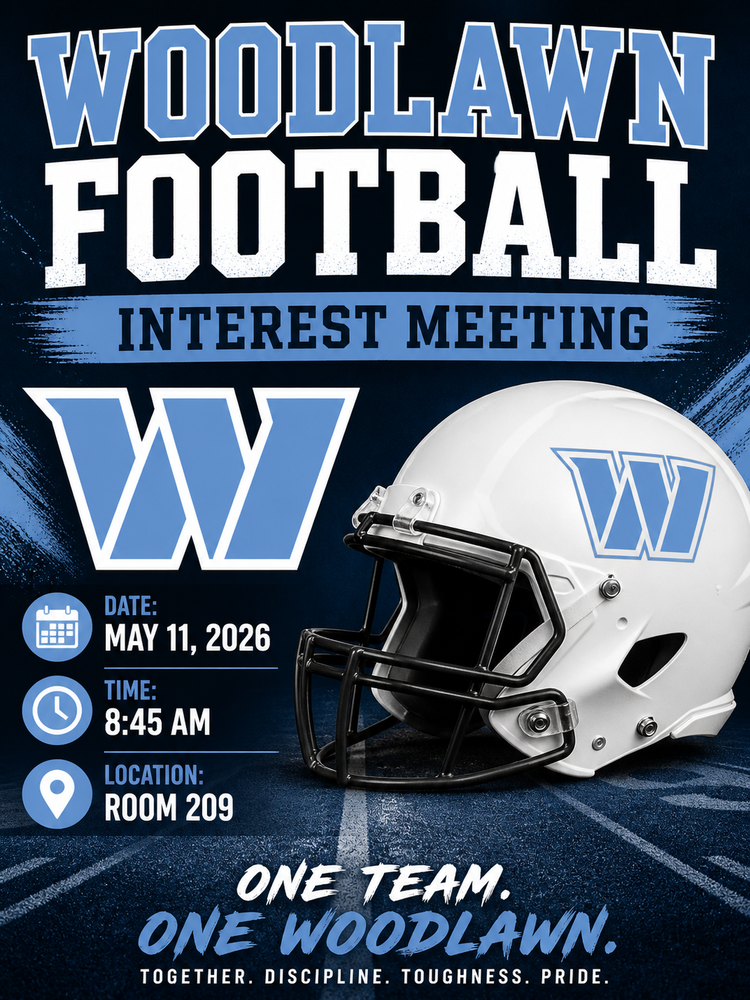 Woodlawn Football Interest Meeting, May 11, 8:45 AM, room 209