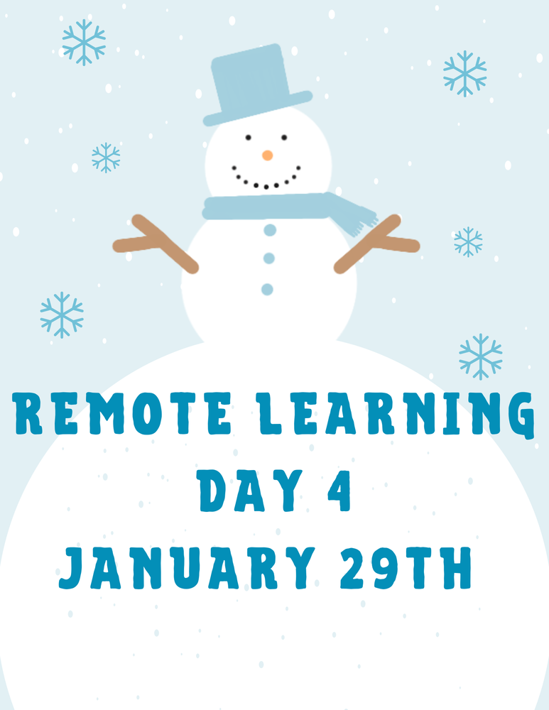 Remote Learning Day 4-January 29th