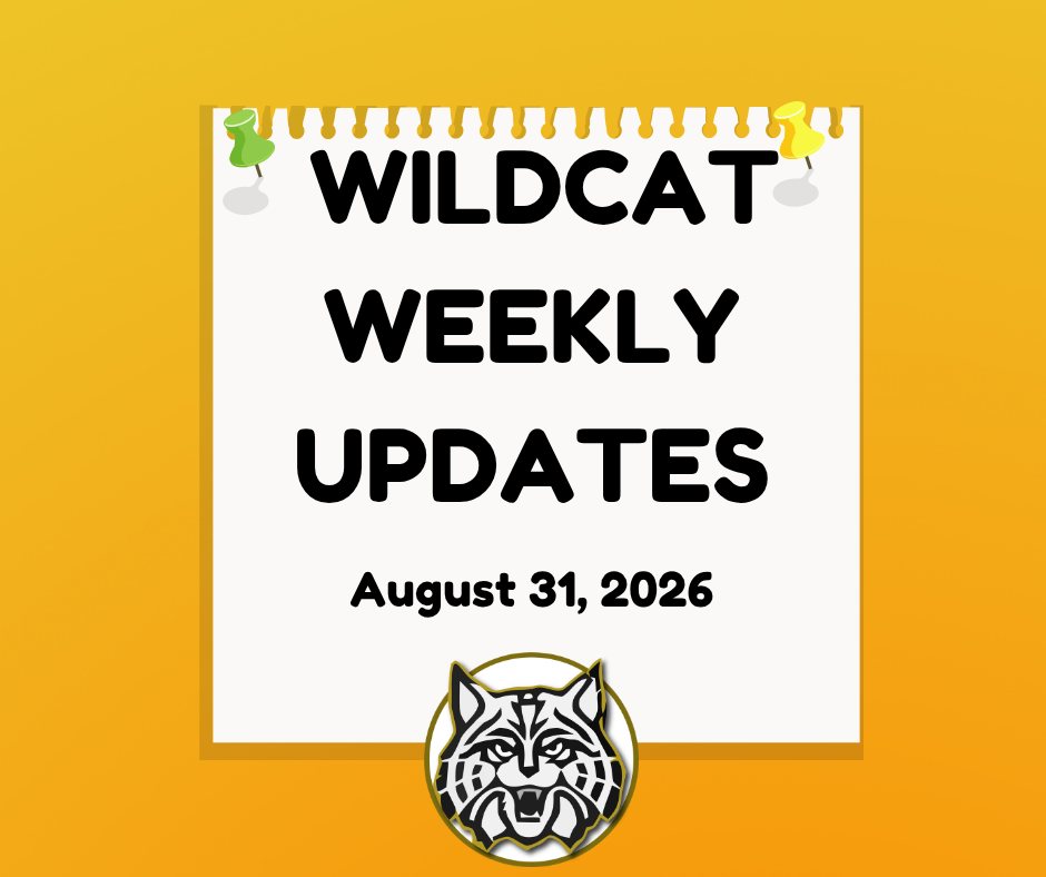 Wildcat Weekly Updates:  Week of August 31st