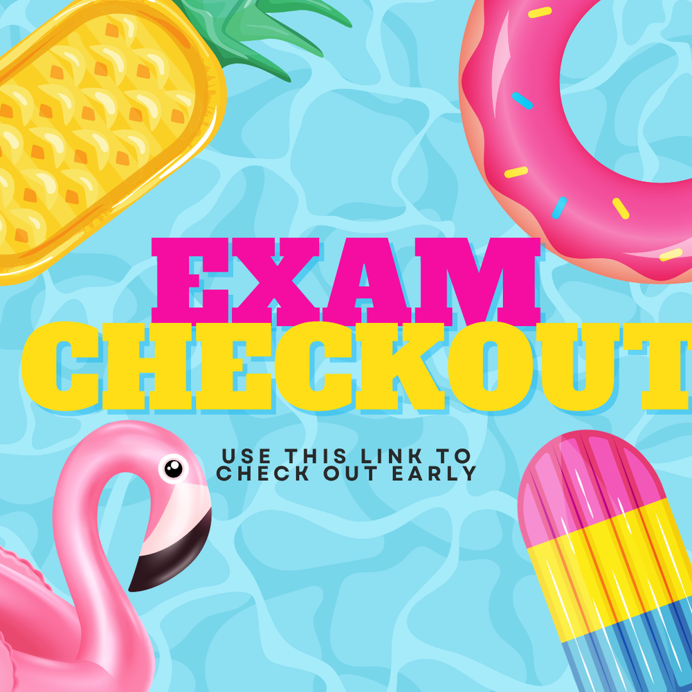 Exam Early Check Out