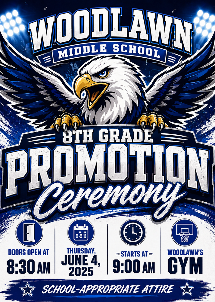 8th Grade Promotion Ceremony June 4th 9:00 AM