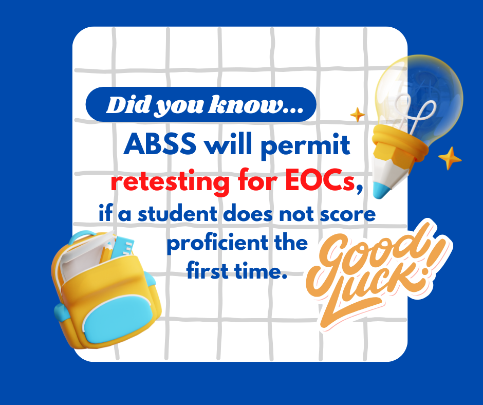did you know... abss will permit retesting for EOCs...