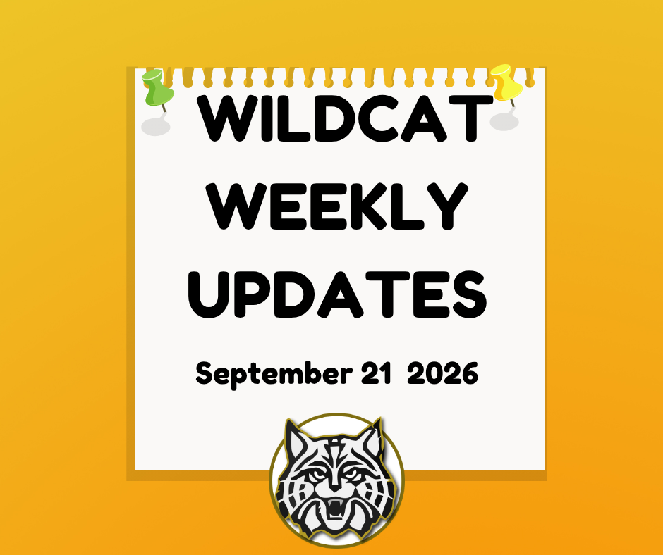 Wildcat Weekly Updates:  Week of September 21st