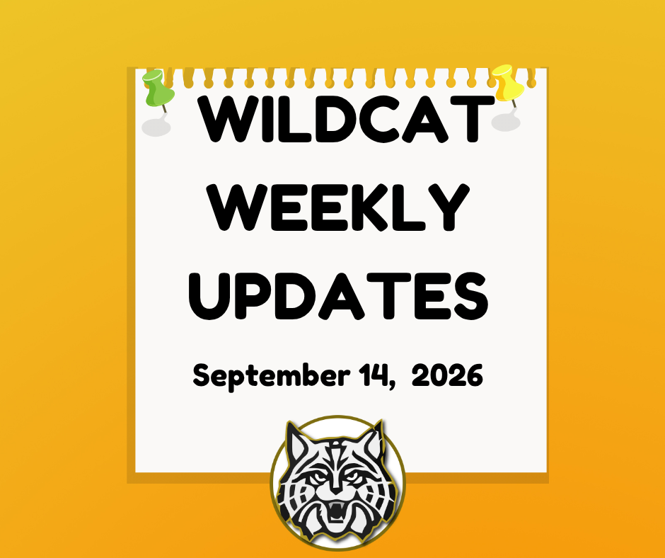 Wildcat Weekly Updates:  Week of September 14th