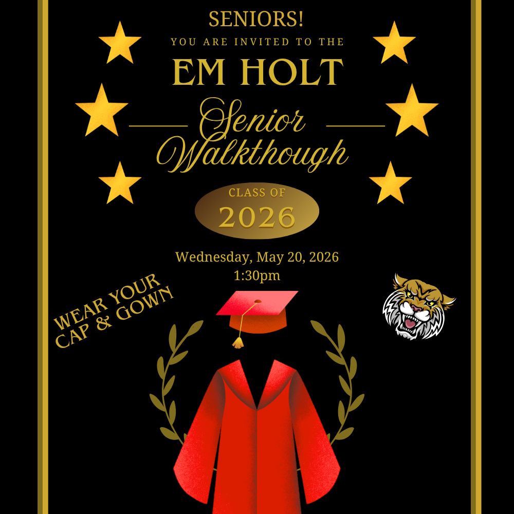 E.M. Holt Senior Walkthrough