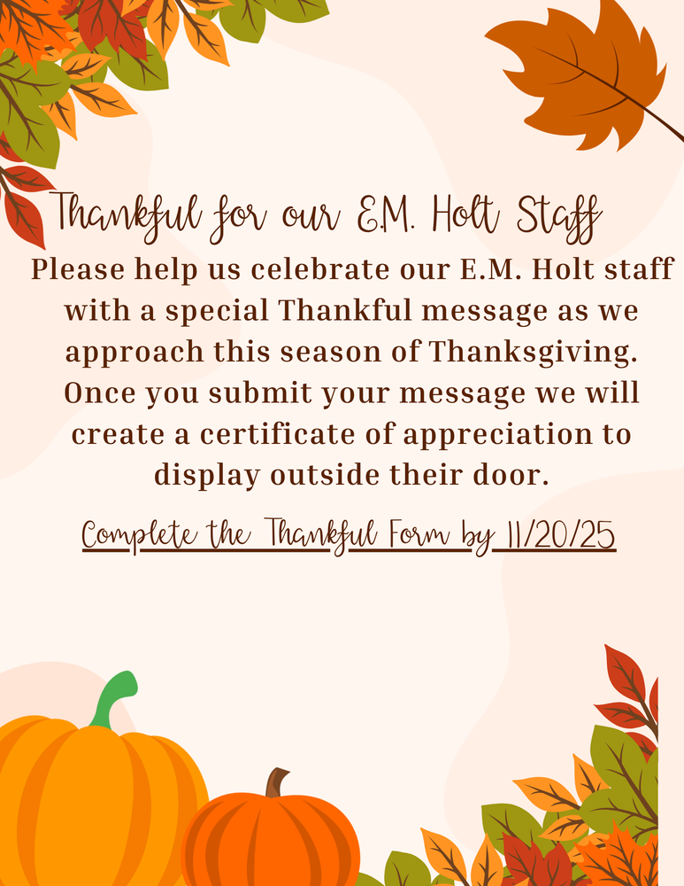 Thankful for Our E.M. Holt Staff